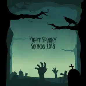 Night Spooky Sounds 2018