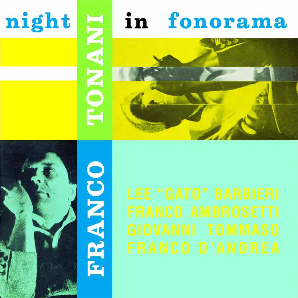 Night in Fonorama (feat. Lee "Gato" Barbieri, Franco Ambrosetti, Giovanni Tommaso & Franco D'Andrea)