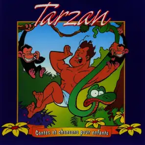 Tarzan - Contes et Chansons pour Enfants