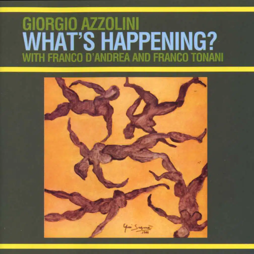 What's Happening? (feat. Franco D'Andrea & Franco Tonani)