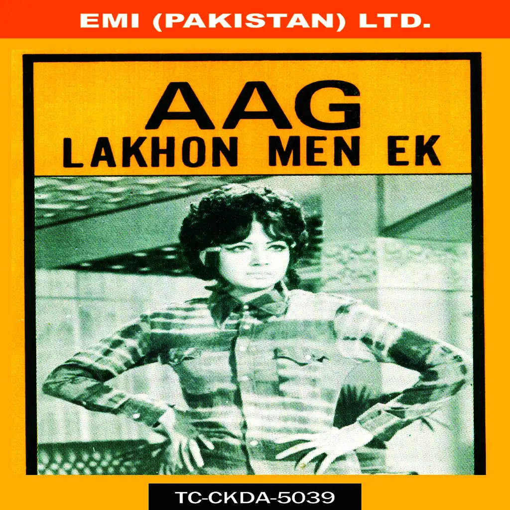 Films:  Aag  /  Lakhon Mein Eik