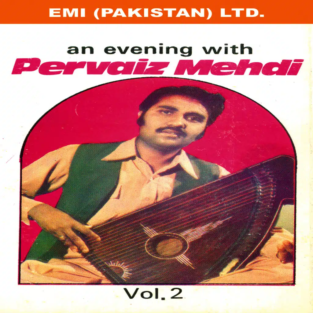 An Evening With Pervaiz Mehdi  Vol-2