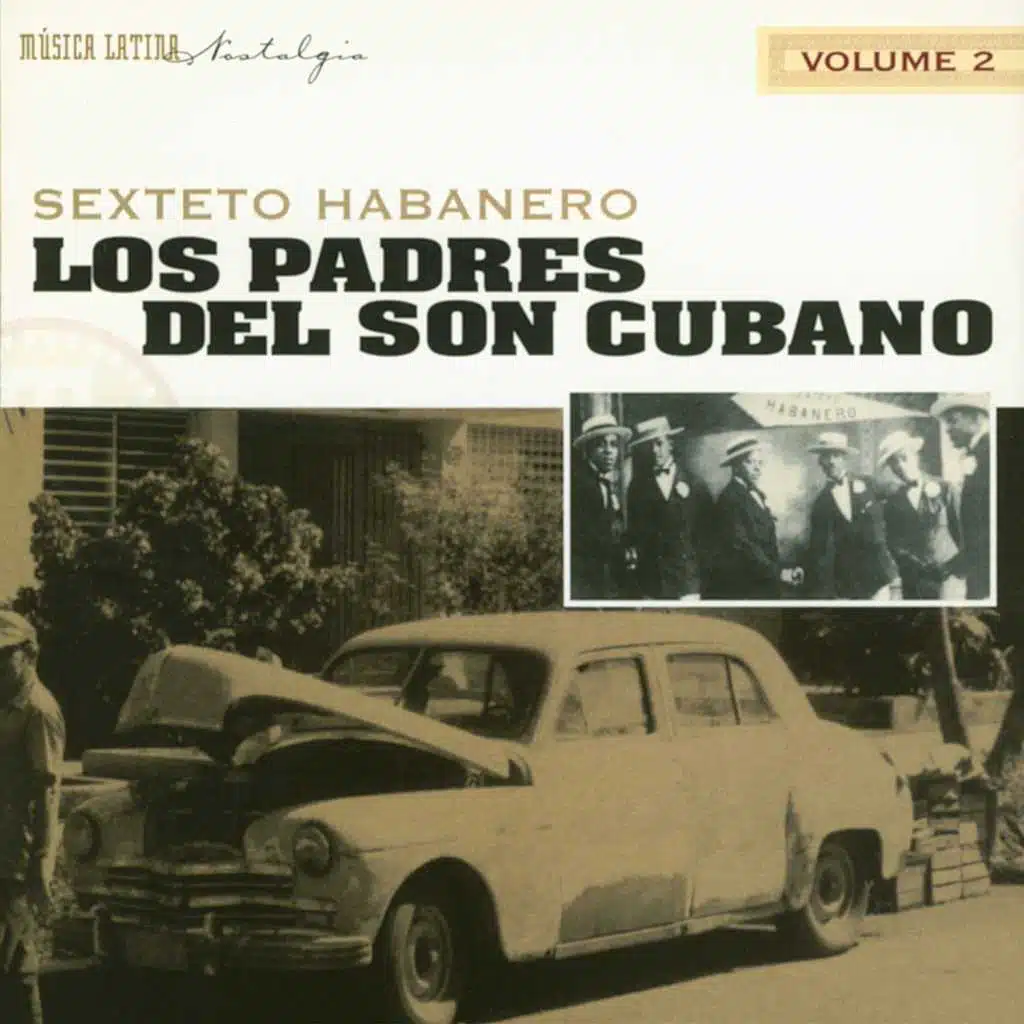Los Padres Del Son Cubano, Vol. 2