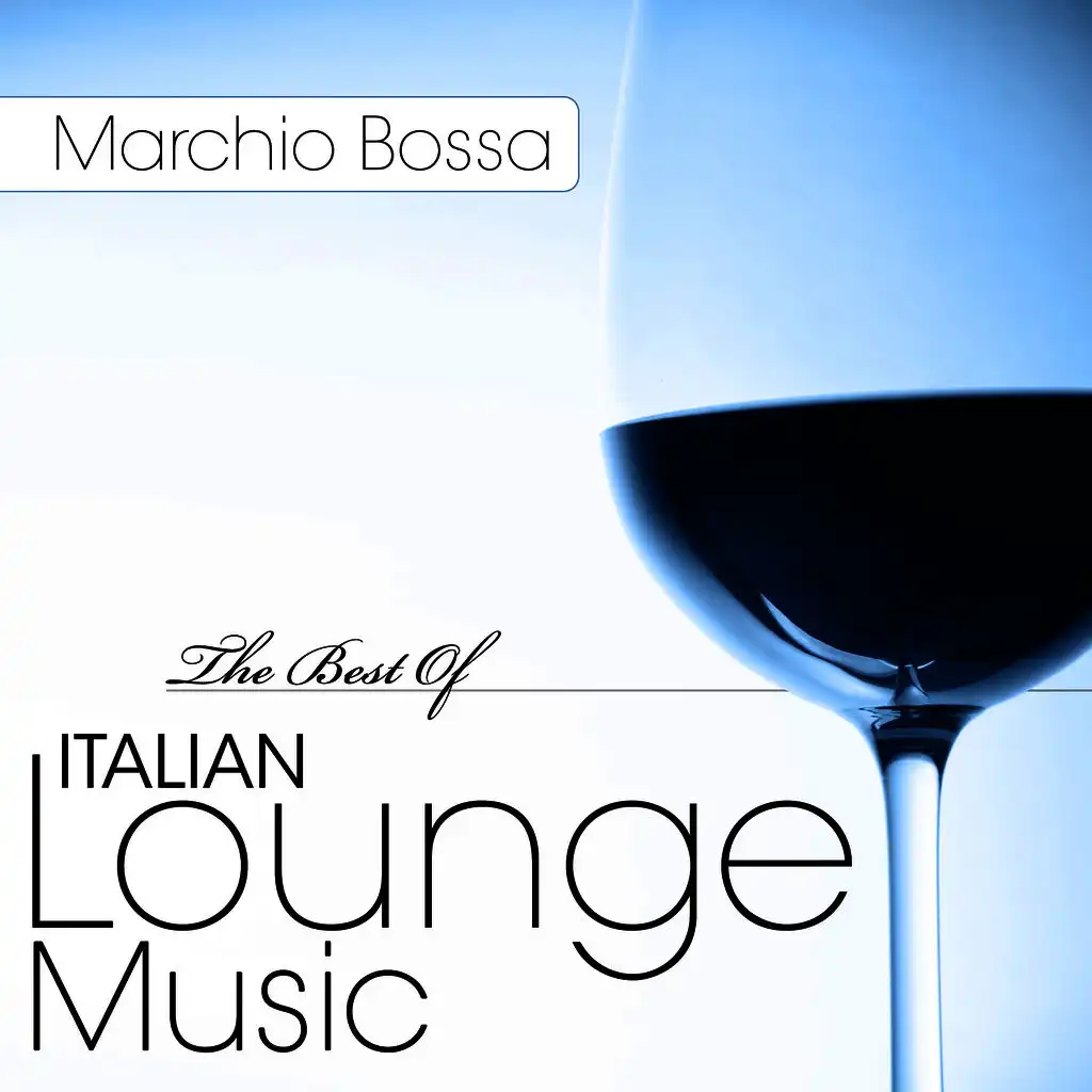 The Best Of Italian Lounge Music