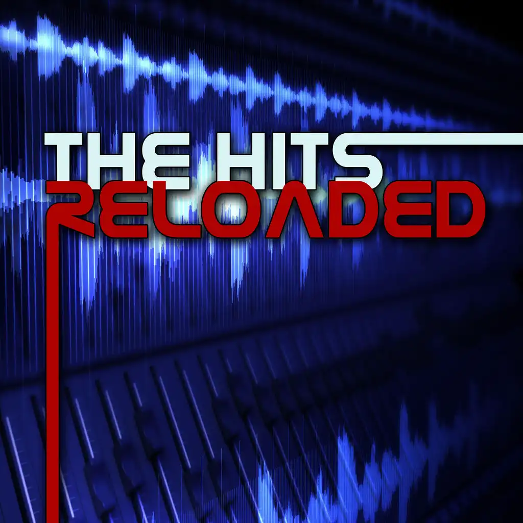 The Hits Reloaded