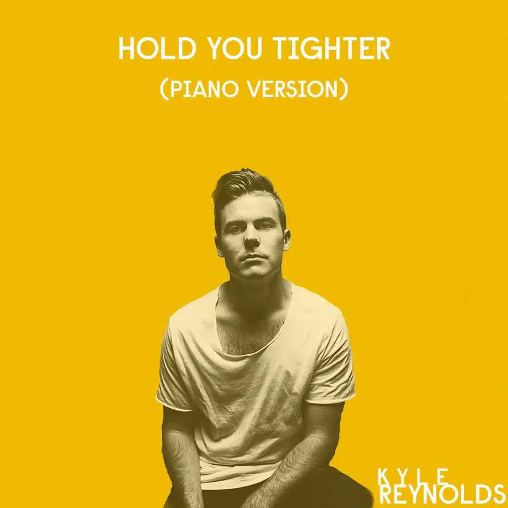 Hold You Tighter (Piano Version)