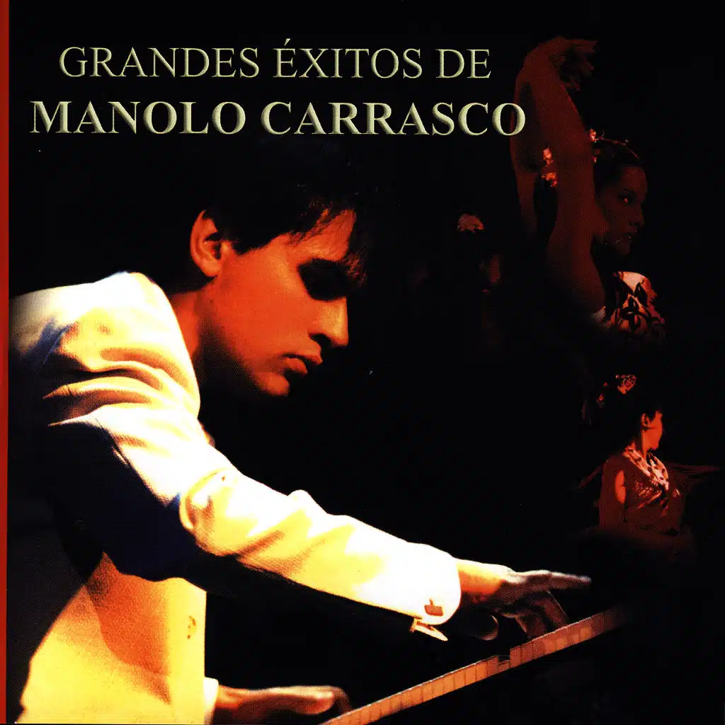 Grandes Éxitos Manolo Carrasco