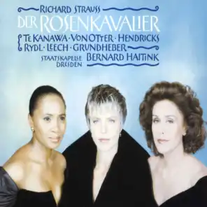 Dame Kiri Te Kanawa/Kurt Rydl/Anne Sofie von Otter/Ferry Gruber/Staatskapelle Dresden/Bernard Haitink
