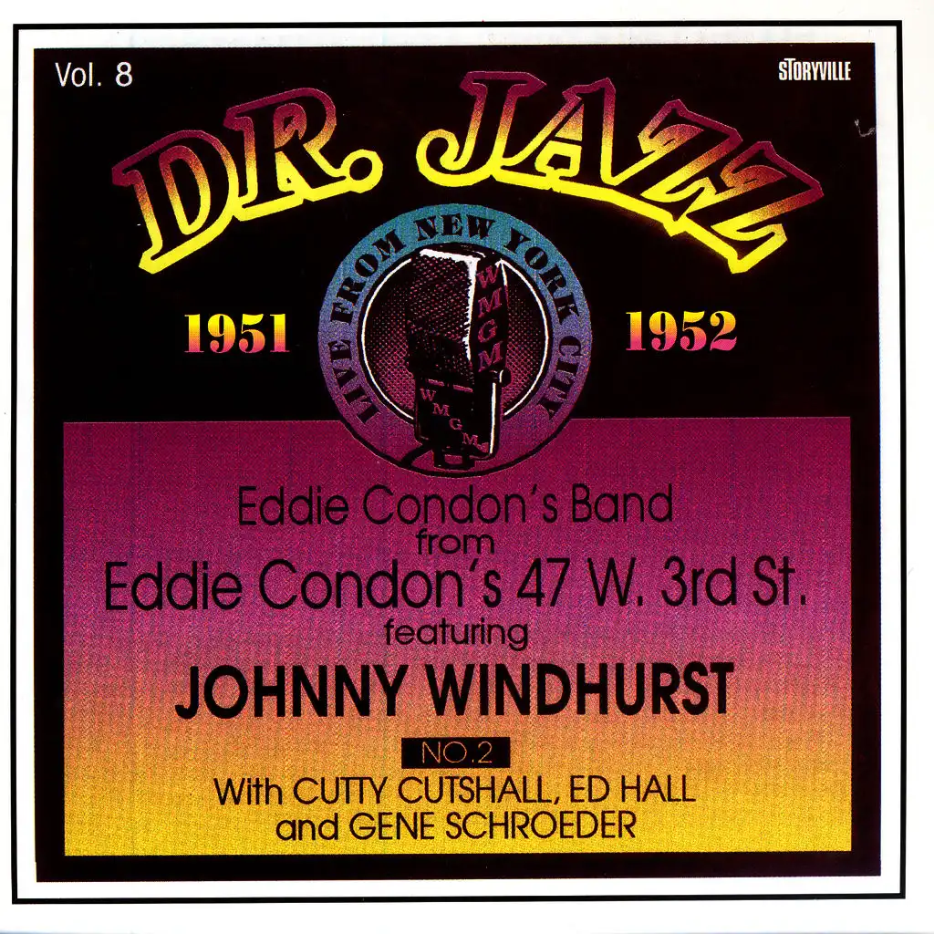 Way Down Yonder in New Orleans (feat. Johnny Windhurst, Cutty Cutshall, Ed Hall & Gene Schroeder)