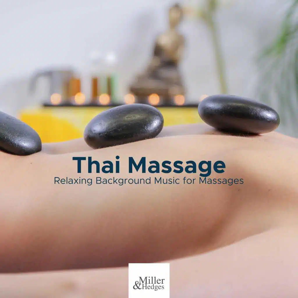 Thai Massage - Relaxing Background Music for Massages