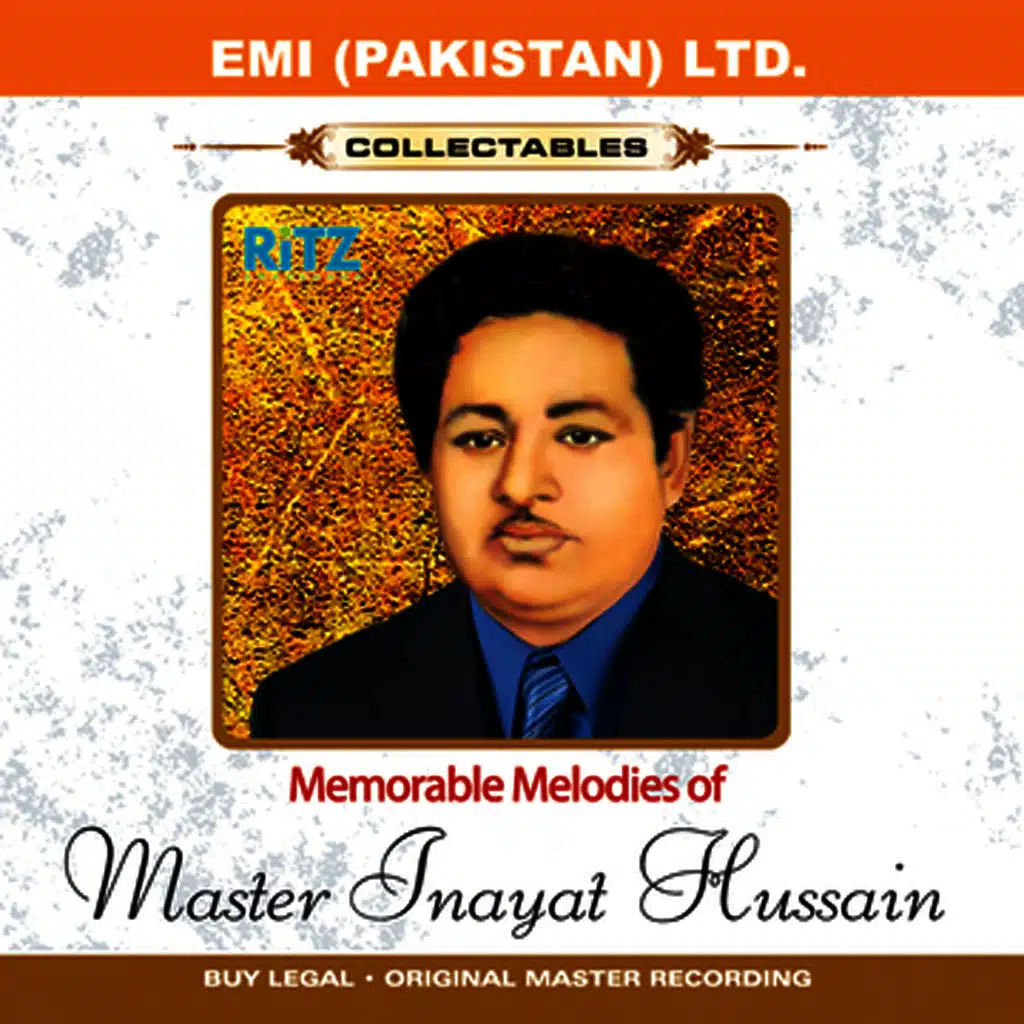 Memorable Melodies Of Master Inayat Hussain