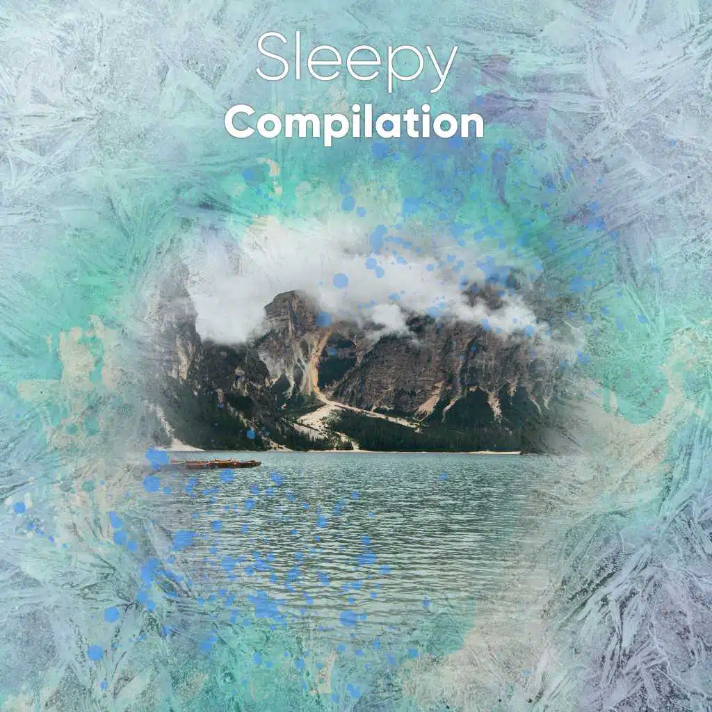 #16 Sleepy Compilation for a Great Nights Sleep
