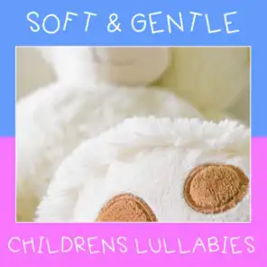 #18 Soft & Gentle Childrens Lullabies