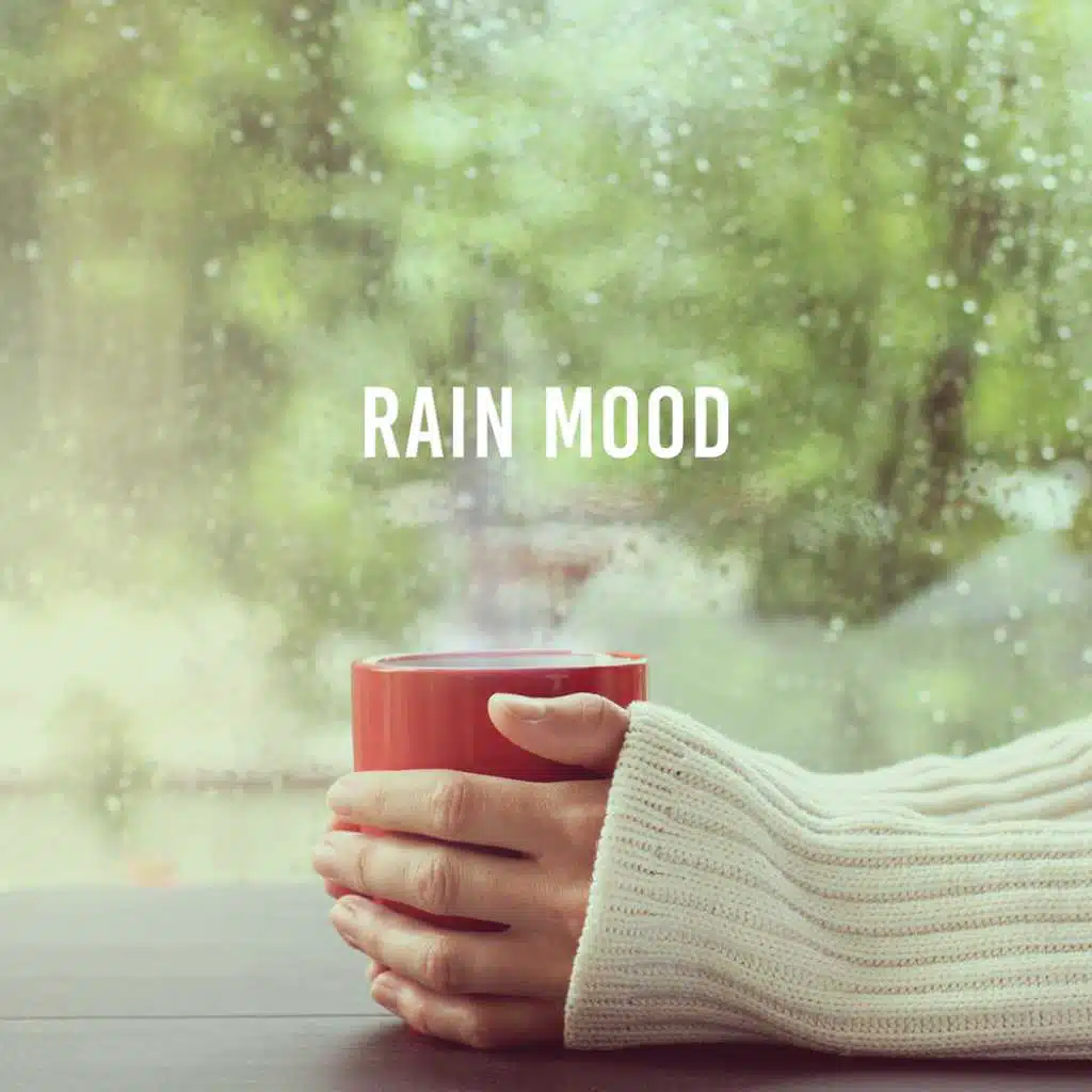 Rain Mood