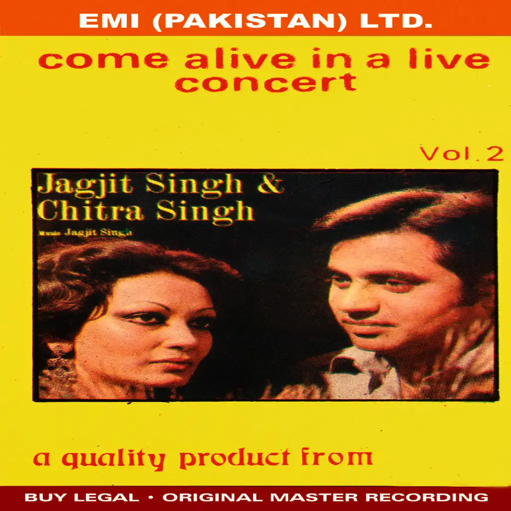 Jagjit Singh & Chitra Singh ' Come Alive In A Live Concert - Vol -2