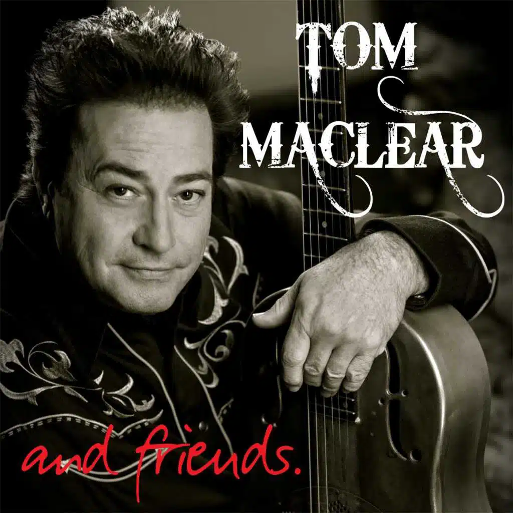 Tom MacLear & Friends