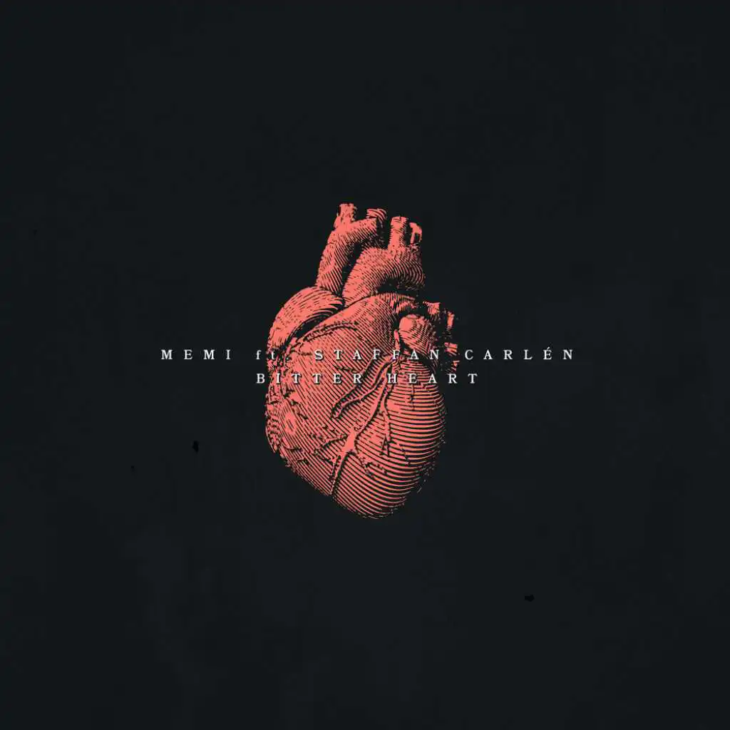 Bitter Heart (feat. Staffan Carlén)