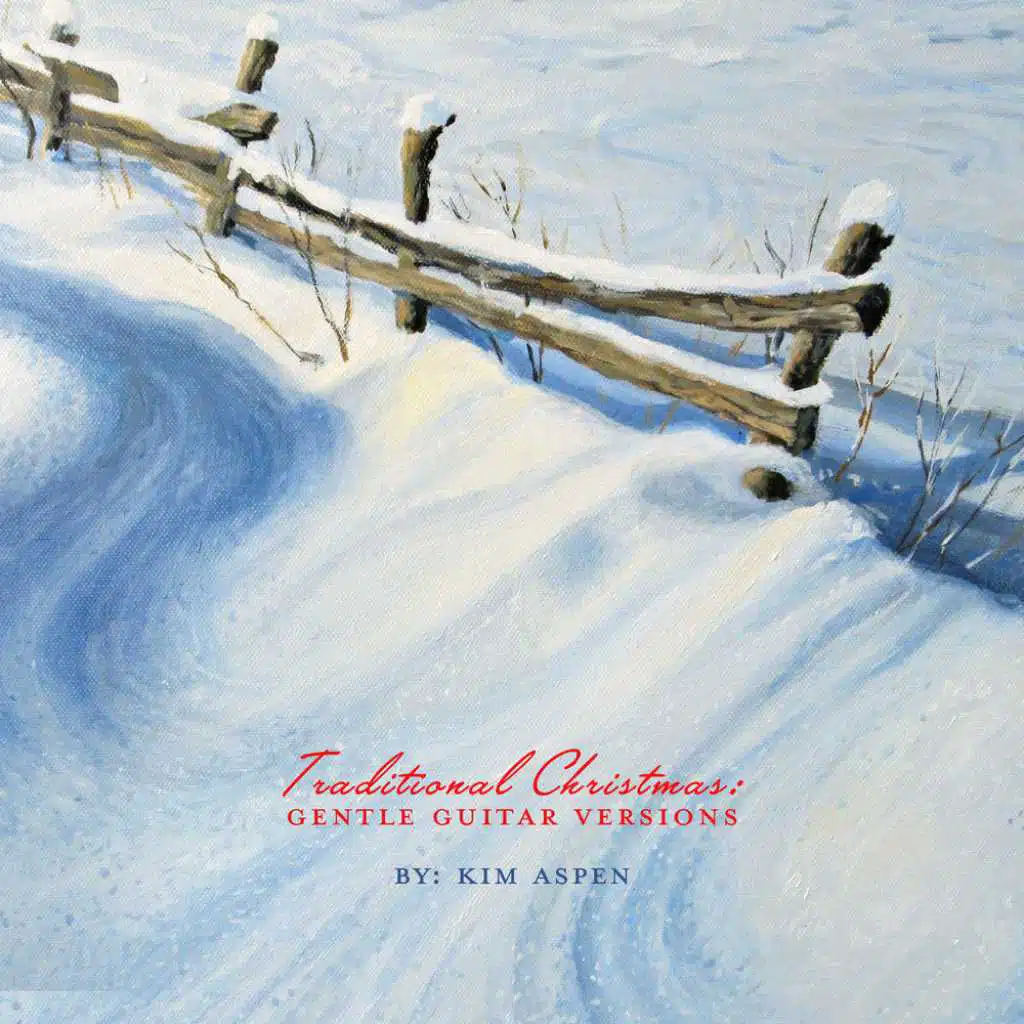 Traditional Christmas: Gentle Guitar Versions