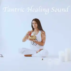 Tantric Healing Sound