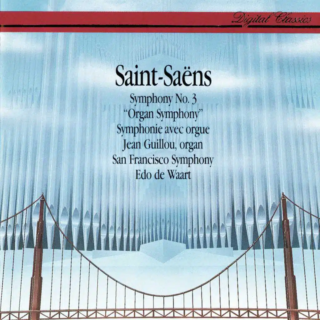 Saint-Saëns: Symphony No.3 / Widor: Symphony No.6 - Allegro