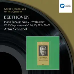 Beethoven: Piano Sonatas, Nos. 21 "Waldstein", 22, 23 "Appassionata", 24, 25, 27 & 30 - 32
