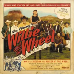 Willie Nelson, Asleep at the Wheel & Jason Roberts