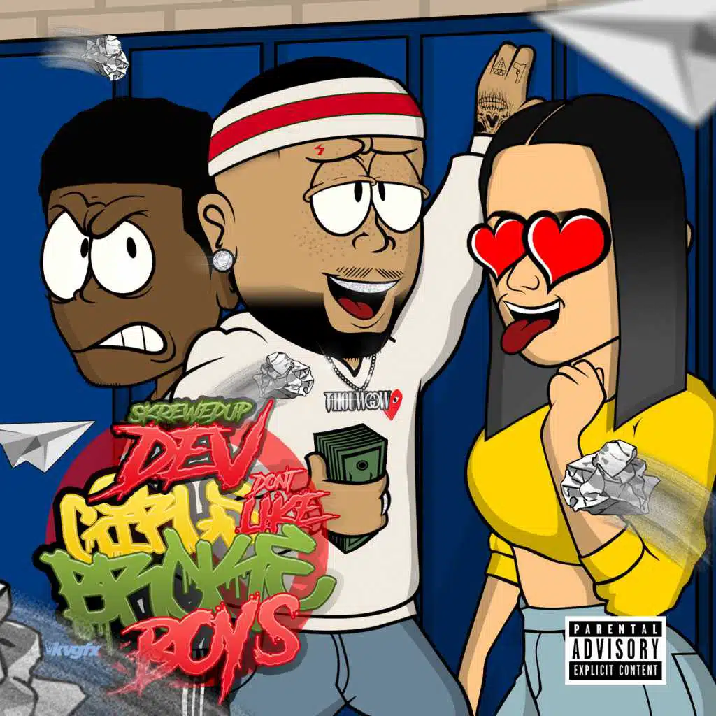 Girls Don't Like Broke Boys