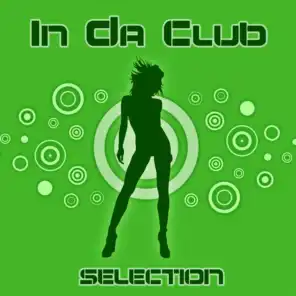 In Da Club Selection