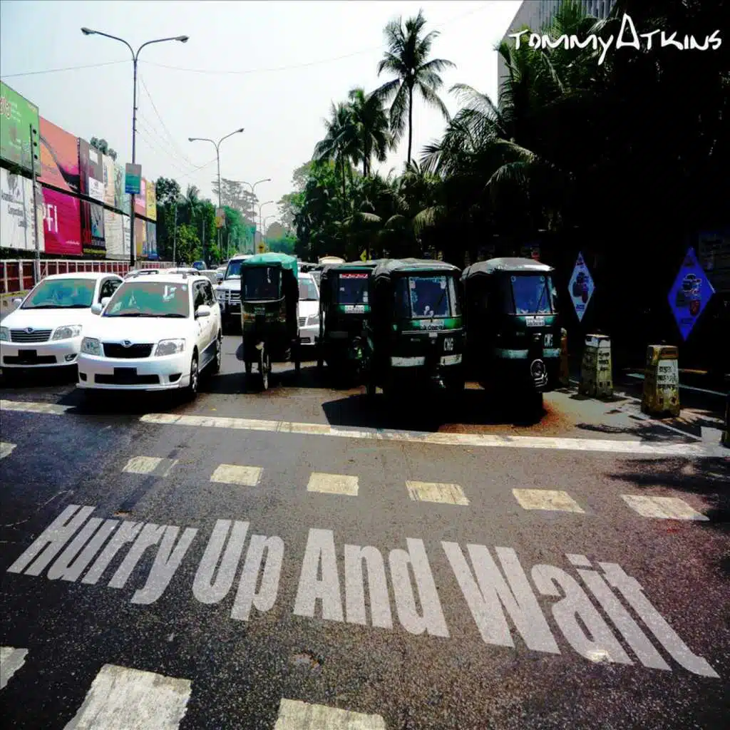 Hurry Up And Wait - EP