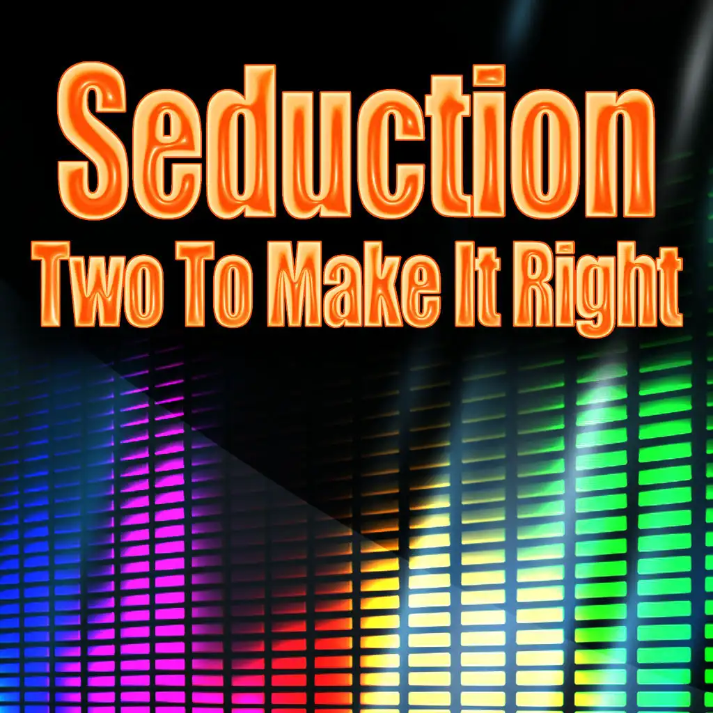 Two To Make It Right (Re-Recorded / Remastered)