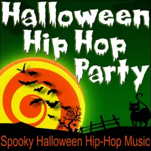 Halloween Hip Hop Party (Spooky Halloween Hip-Hop Music)