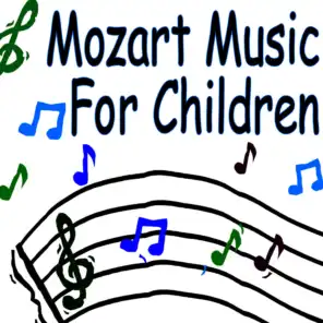 Mozart Music For Children (Classical Piano Music)