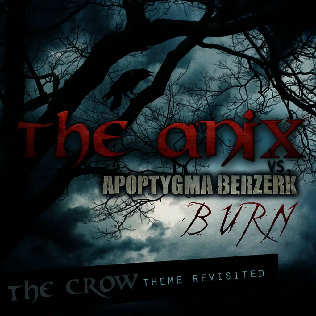 Burn - The Crow Theme Revisited