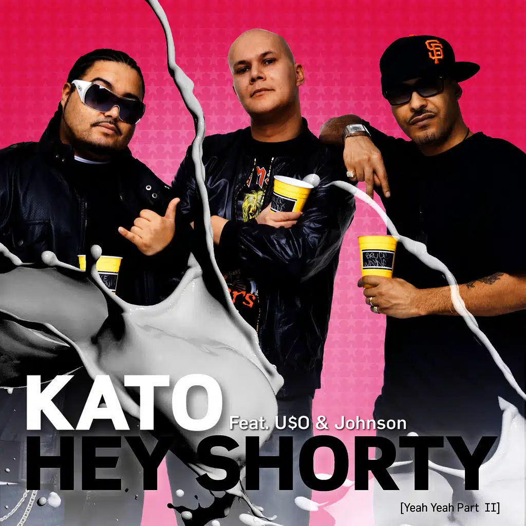 Hey Shorty (Yeah Yeah Pt. II) (feat. U$O & Johnson)