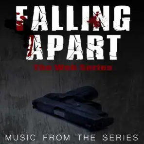Falling Apart the Web Series (Official Soundtrack)