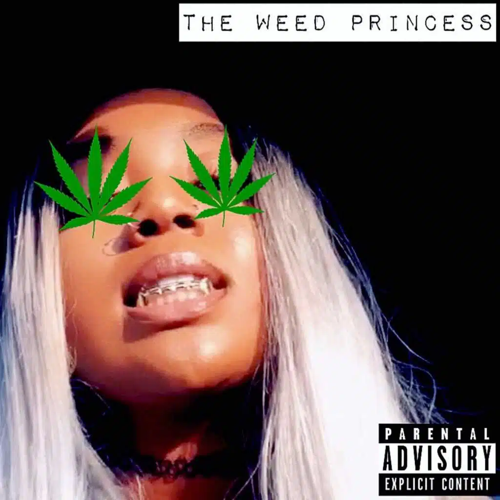The Weed Princess