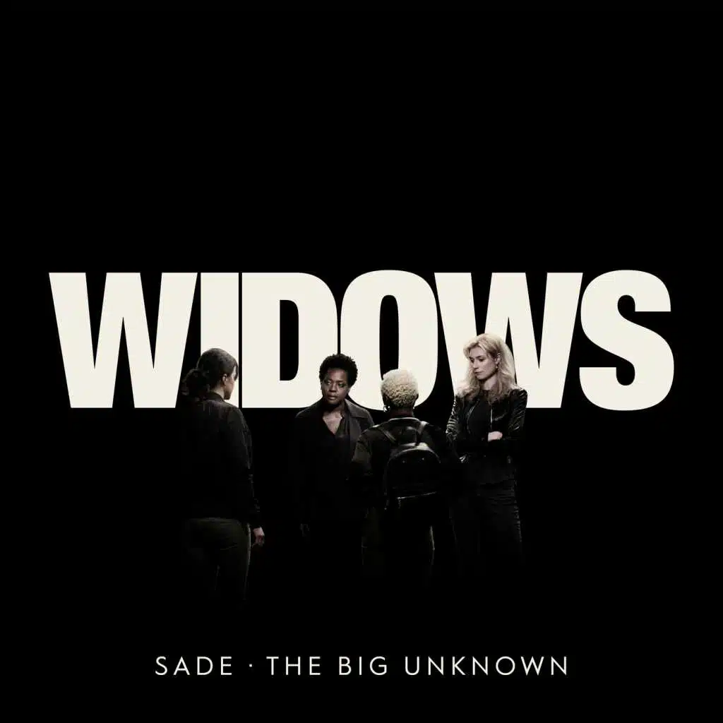 The Big Unknown (From "Widows")