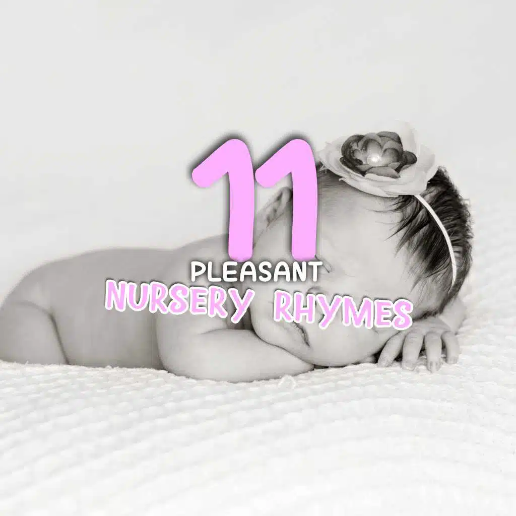 11 Canciones Infantiles Placenteras para Dormir