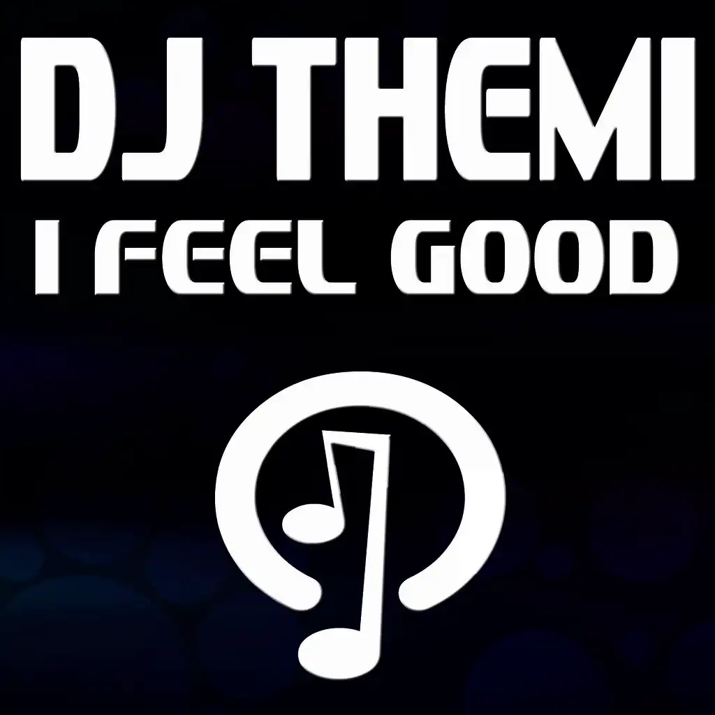 I Feel Good (Extended Mix)