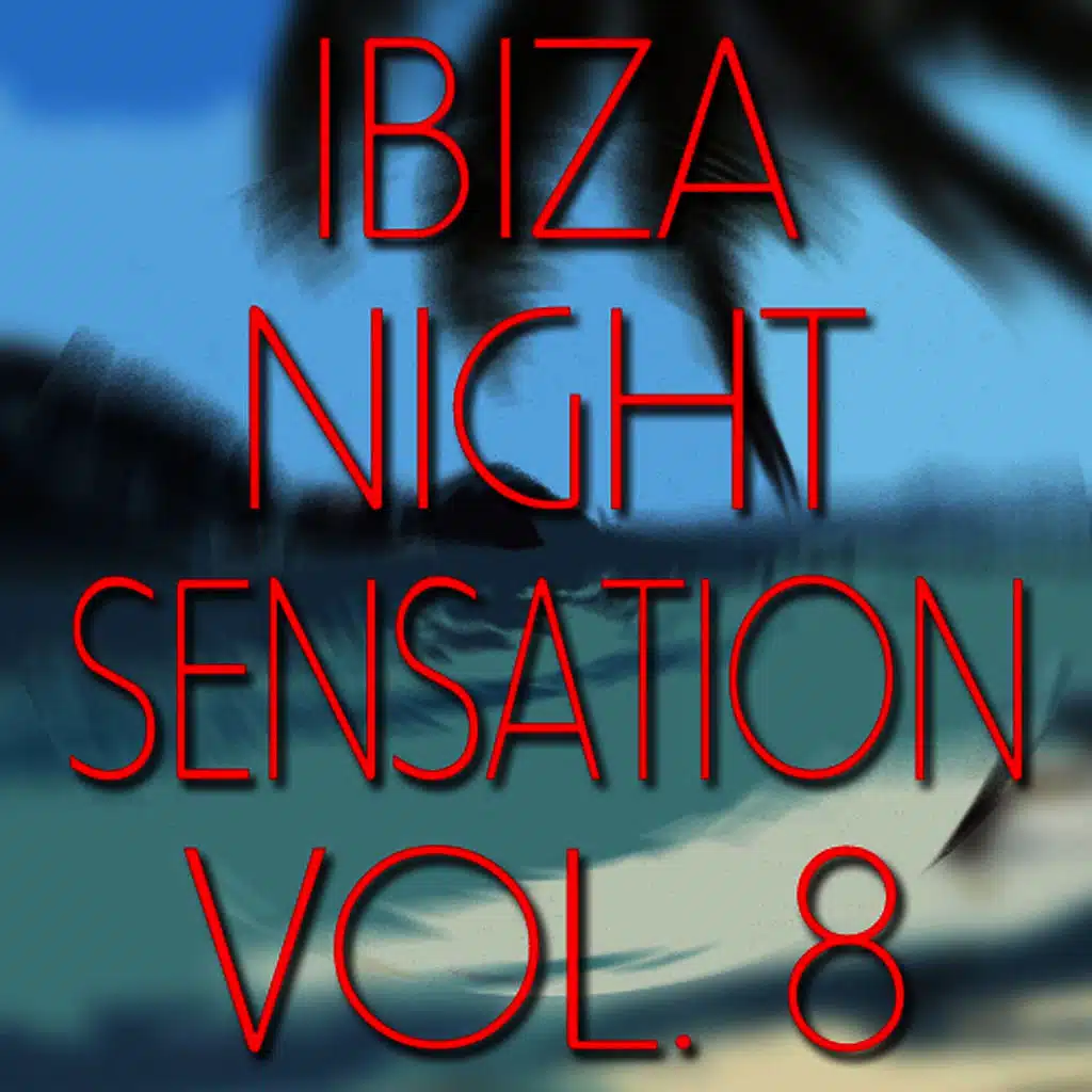 Ibiza Night Sensation Vol. 8