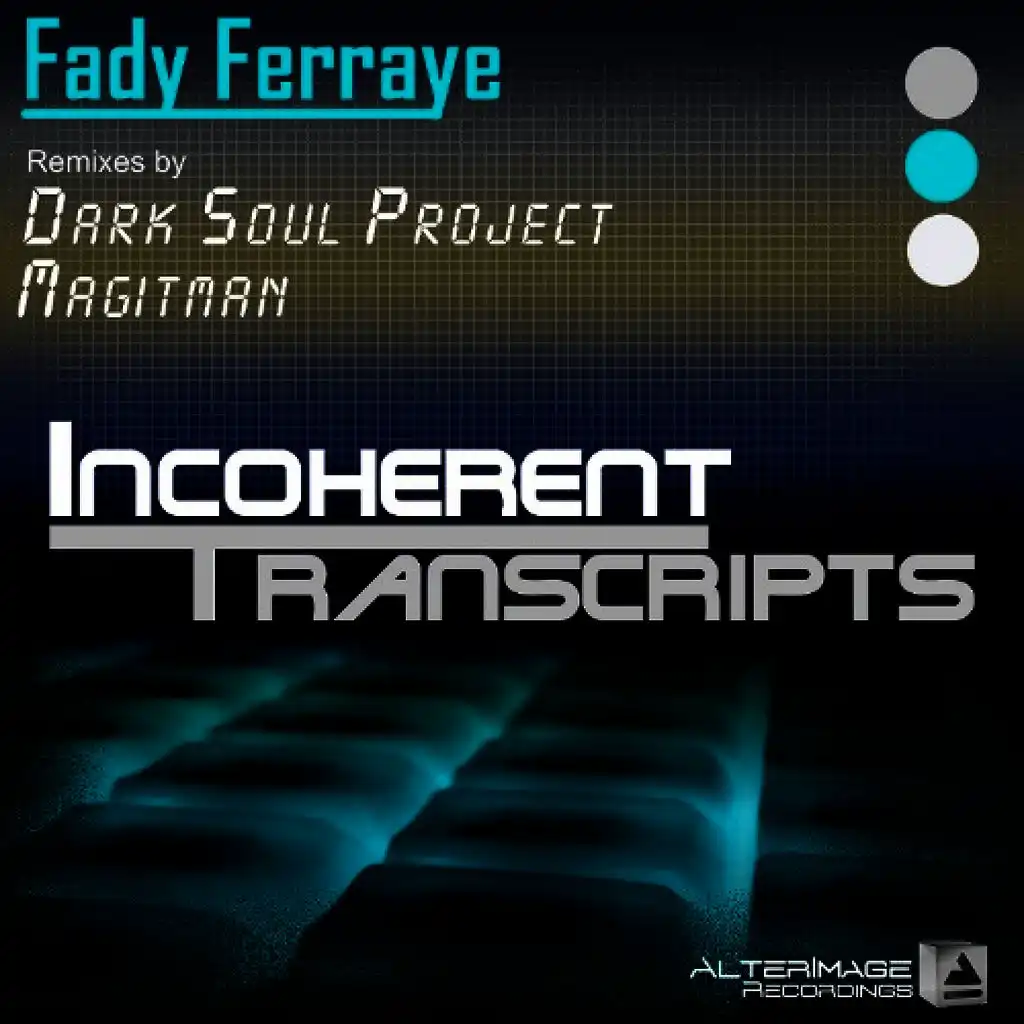 Incoherent Transcripts (Dark Soul Project Remix)