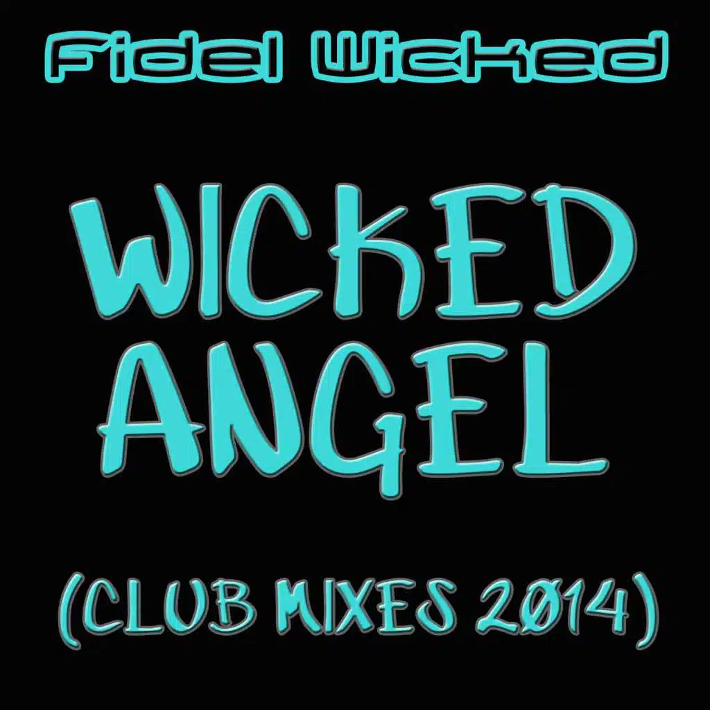 Wicked Angel (Club Mix 2014)