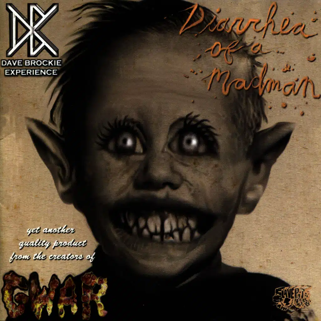 Diarrhea of a Madman