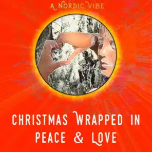 Christmas Wrapped in Peace & Love (A Nordic Vibe)