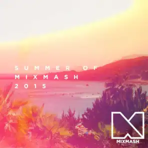 Summer of Mixmash 2015