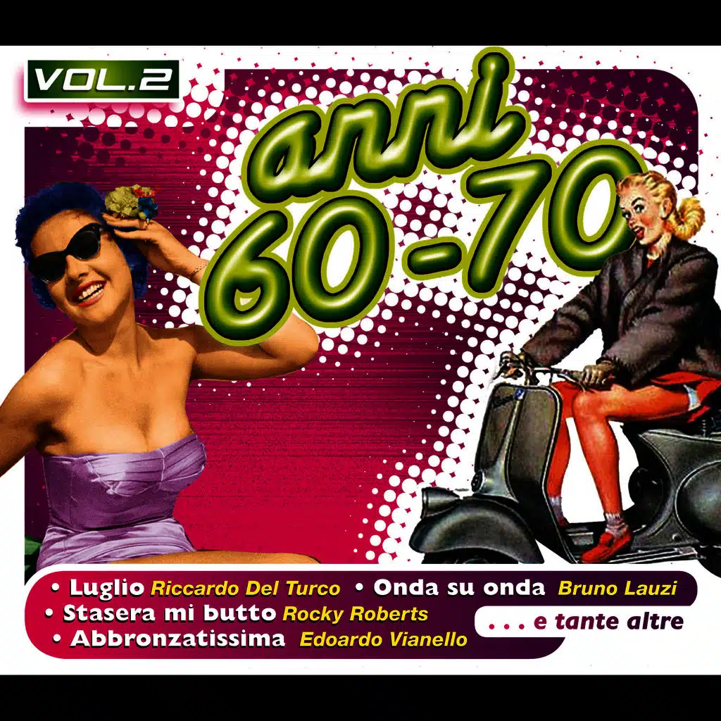 Anni '60 '70, Vol.2