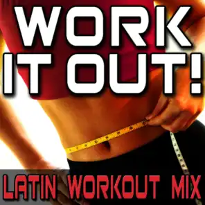 Feel The Latin Beat (Workout Mix)