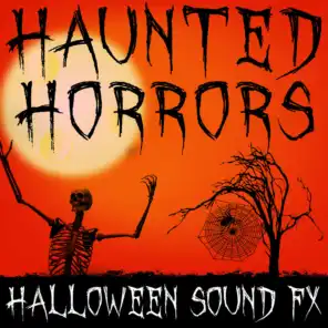 Haunted Horrors (Halloween Sound FX)