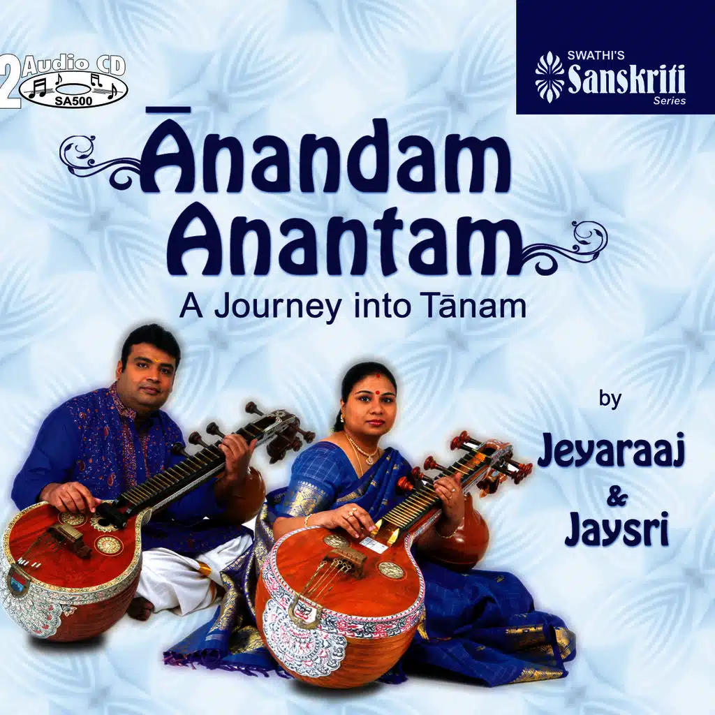 Anandam Anantam - A journey into Tanam - Veena