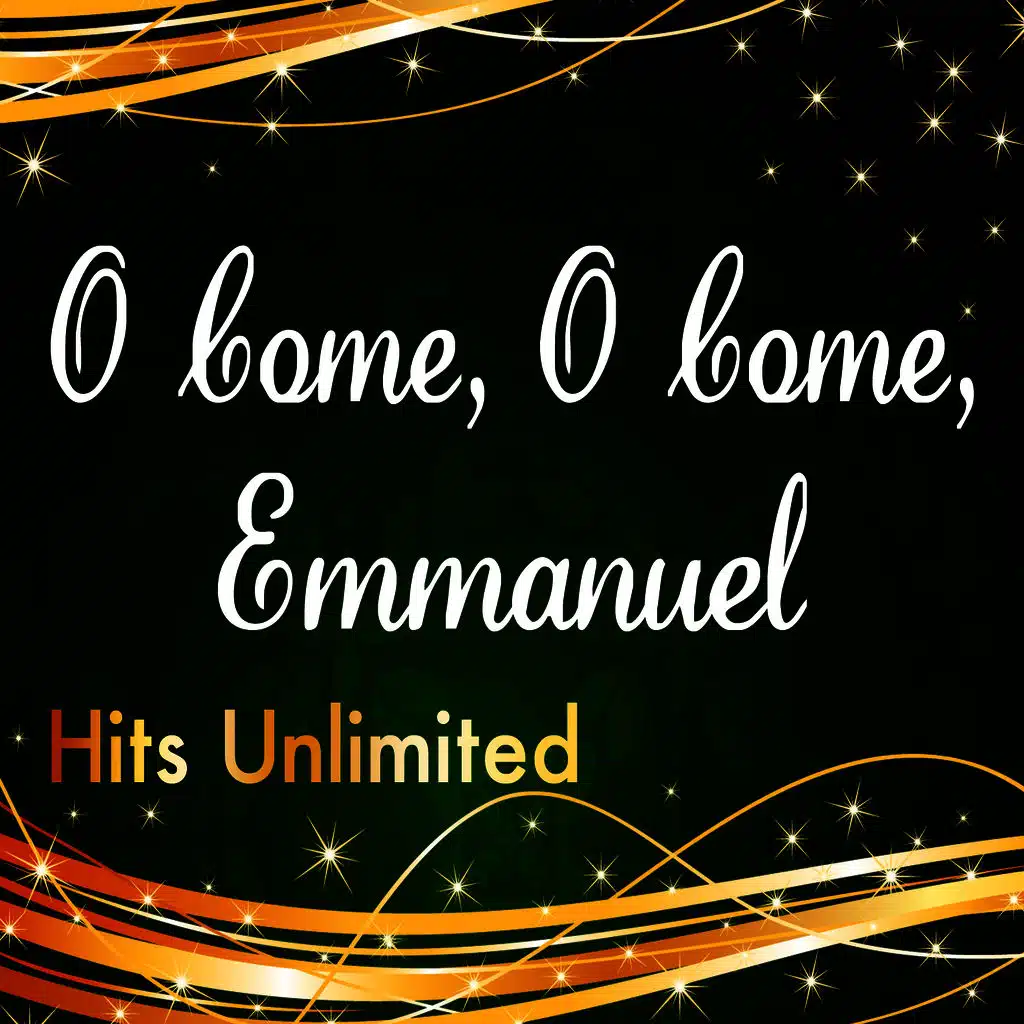 O Come, O Come, Emmanuel
